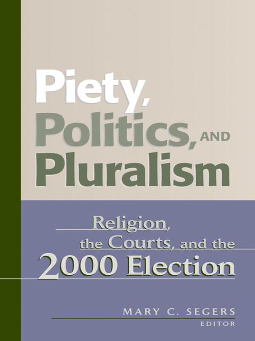 Title details for Piety, Politics, and Pluralism by George E. Garvey - Wait list
